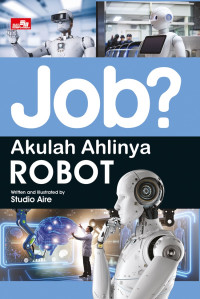 Image of Akulah Ahlinya Robot