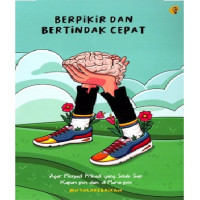 Image of Berpikir dan Bertindak Cepat