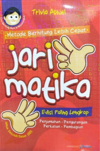 Image of Metode Berhitung Lebih Cepat : Jari Matika
