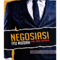 Image of Negosiasi Itu Mudah Asal Tahu Caranya