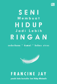 Image of Seni Membuat Hidup Jadi Lebih Ringan